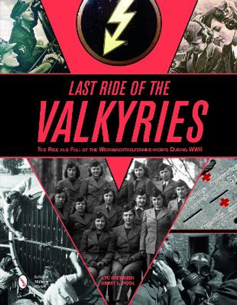 Last Ride of the Valkyries by LTC (Retired) Jimmy L. Pool 9780764350467