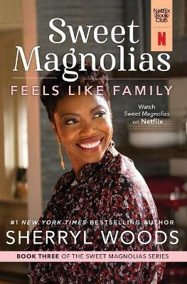 Feels Like Family by Sherryl Woods 9780778386261