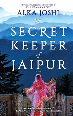 The Secret Keeper of Jaipur by Alka Joshi 9780778386339