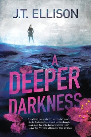 A Deeper Darkness by J T Ellison 9780778313205