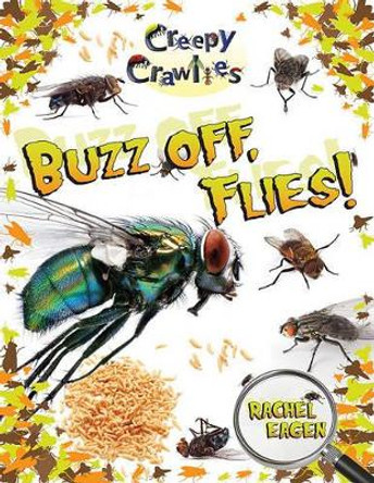 Buzz off Flies! by Rachel Eagen 9780778725060