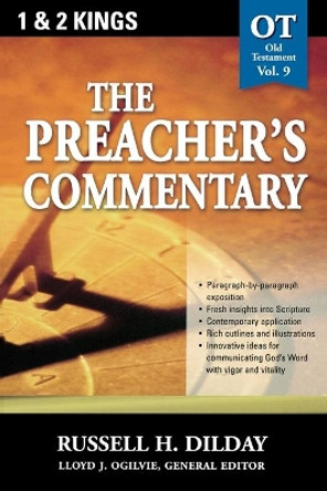 The Preacher's Commentary - Vol. 09: 1 and   2 Kings by Russell H. Dilday 9780785247821