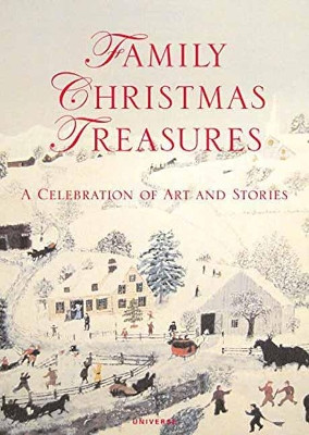 Family Christmas Treasures: A Celebration of Art and Stories by Kacey Barron 9780789334091