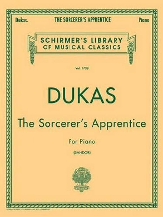 Sorcerer's Apprentice by Paul Dukas 9780793517459