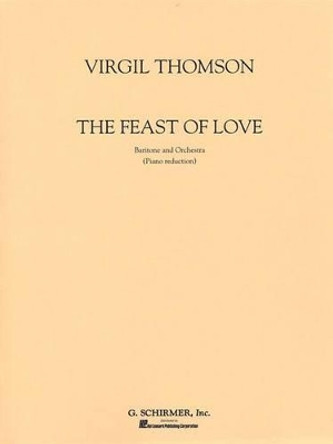 Feast Of Love by Virgil Thomson 9780793523658