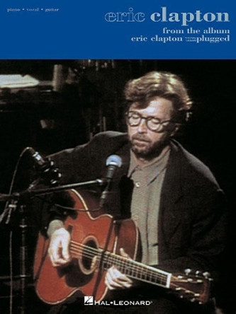 Eric Clapton - Unplugged by Eric Clapton 9780793527151