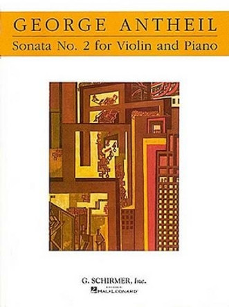 Violin Sonata No. 2 by George Antheil 9780793557011