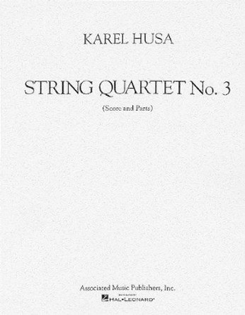 String Quartet No. 3: Set of Parts by Karel Husa 9780793599219