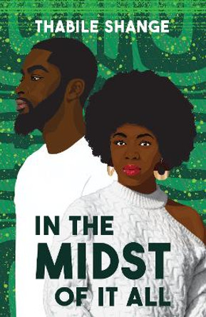 In the Midst of It All by Thabile Shange 9780795710575