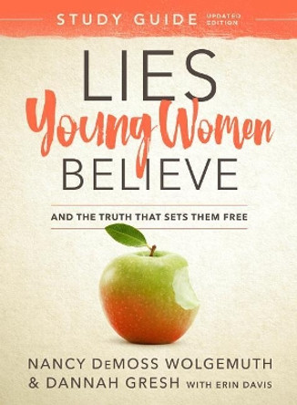 Lies Young Women Believe Study Guide by Nancy DeMoss Wolgemuth 9780802415271