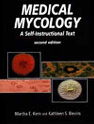 Medical Mycology: A Self-Instructional Text by Kathleen S. Blevins 9780803600362
