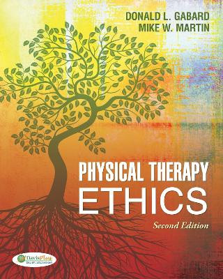 Physical Therapy Ethics 2e by Donald L. Gabard 9780803623675