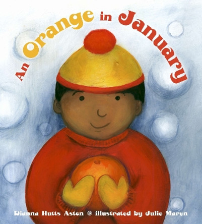 An Orange in January by DIANNA HUTTS ASTON 9780803731462