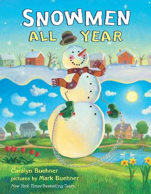 Snowmen All Year by Caralyn Buehner 9780803733831