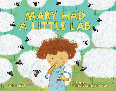 Mary Had a Little Lab by Sue Fliess 9780807549865
