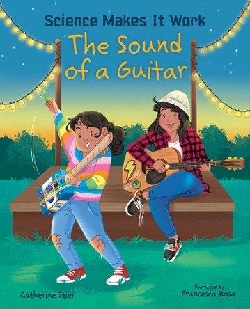 The Sound of a Guitar by Catherine Stier 9780807572788