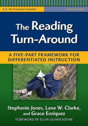 The Reading Turn-around: A Five Part Framework for Differentiated Instruction by Stephanie Jones 9780807750254