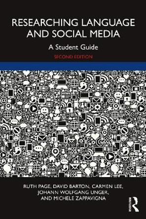 Researching Language and Social Media: A Student Guide by Ruth Page