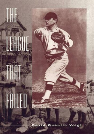 The League That Failed by David Quentin Voigt 9780810833098