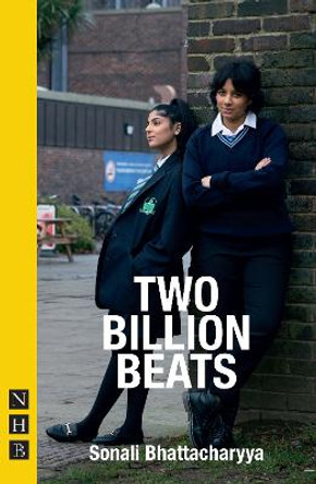 Two Billion Beats (NHB Modern Plays) by Sonali Bhattacharyya