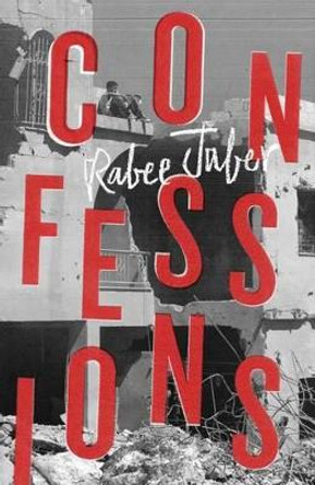 Confessions by Rabee Jaber 9780811220675