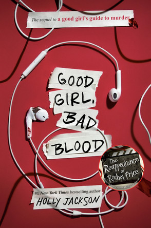 Good Girl, Bad Blood: The Sequel to A Good Girl's Guide to Murder by Holly Jackson