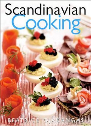 Scandinavian Cooking by Beatrice Ojakangas 9780816638673