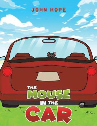 The Mouse in the Car by John Hope