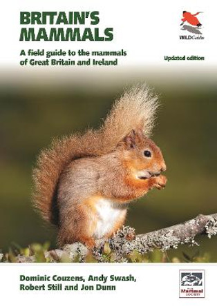 Britain's Mammals     Updated Edition: A Field Guide to the Mammals of Great Britain and Ireland by Dominic Couzens