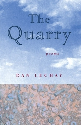 The Quarry by Dan Lechay 9780821415344