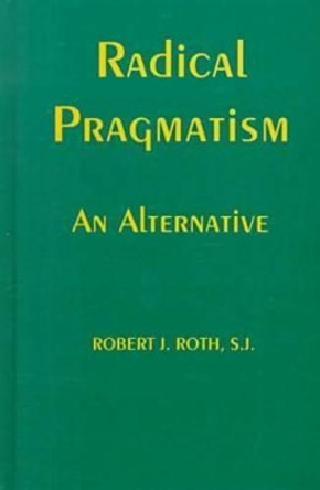 Classic American Philosophers: Peirce, James, Royce, Santayana, Dewey, Whitehead. Selections from Their Writings by Max H. Fisch 9780823216574