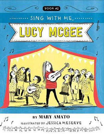 Sing With Me, Lucy McGee by Mary Amato 9780823438761