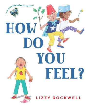 How Do You Feel? by Lizzy Rockwell 9780823440511