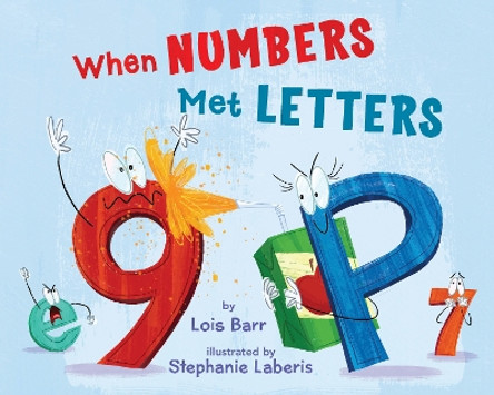 When Numbers Met Letters by Lois Barr 9780823440528