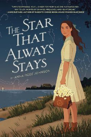 The Star That Always Stays by Anna Rose Johnson 9780823450404