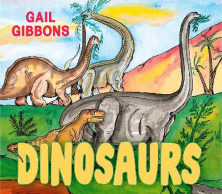 Dinosaurs by Gail Gibbons 9780823451746