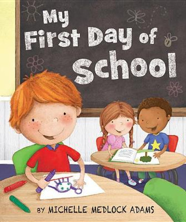 MY FIRST DAY OF SCHOOL by P. K. Hallinan 9780824916572