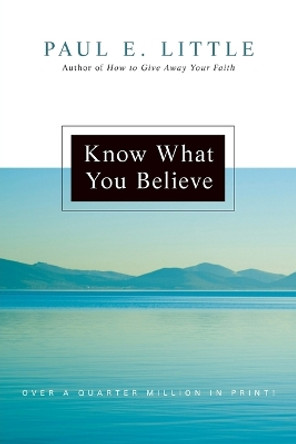 Know What You Believe by Paul E. Little 9780830834235