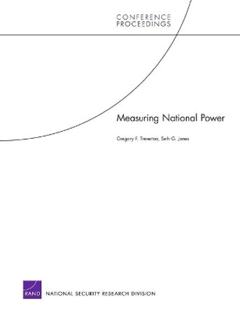 Measuring National Power by Gregory Treverton 9780833037985