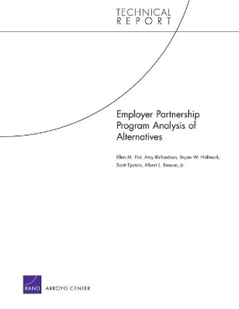 Employer Partnership Program Analysis of Alternatives by Ellen M. Pint 9780833058928