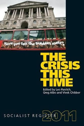 The Crisis This Time: Socialist Register 2011 by Leo Panitch 9780850367096