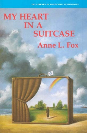 My Heart in a Suitcase by Anne L. Fox 9780853033110