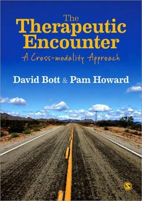 The Therapeutic Encounter: A Cross-modality Approach by David Bott 9780857022332