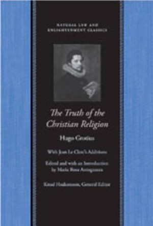 Truth of the Christian Religion by Hugo Grotius 9780865975149