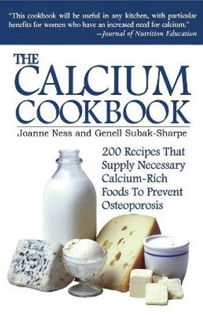 The Calcium Cookbook by Joanne Ness 9780871318503