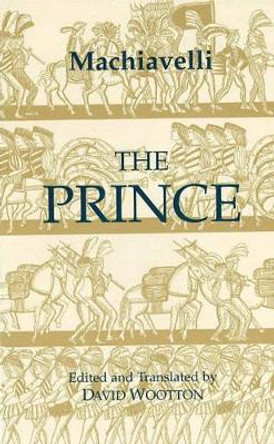 The Prince by Niccolo Machiavelli 9780872203174