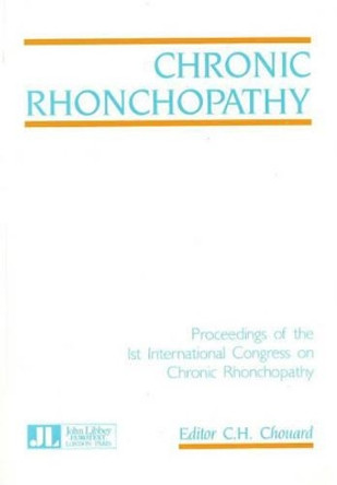 Chronic Rhonchopathy by C.H. Chouard 9780861961573