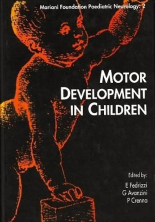 Motor Development in Children by Ermellina Fedrizzi 9780861964482
