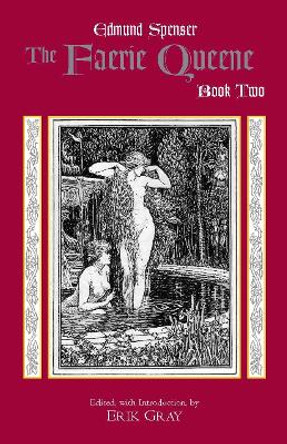 The Faerie Queene, Book Two by Edmund Spenser 9780872208476