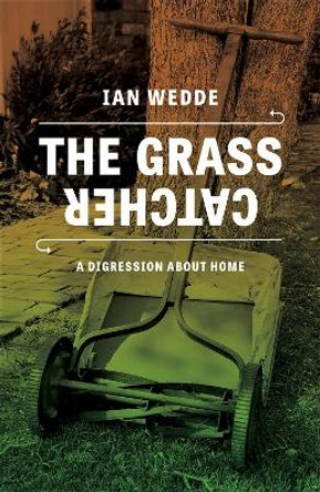 Grass Catcher by Ian Wedde 9780864739384
